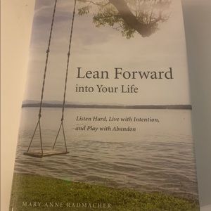 Lean Forward Into Your Life book